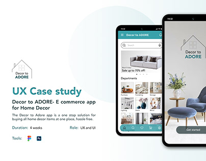UX case study I Decor to ADORE - E commerce app