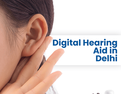 Digital Hearing Aid in Delhi