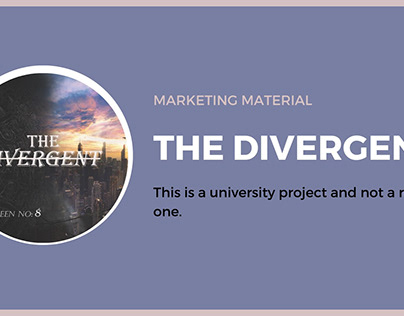 Marketing Material - The Divergent - College Project