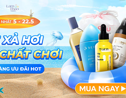 Campaign Tháng 5 (Lam Thảo Cosmetics)