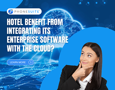 Hotel benefit from integrating its enterprise to cloud