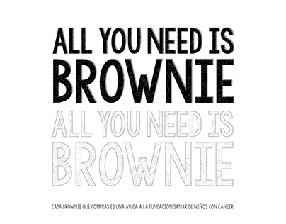 Campaña #browniesparasanar ALLYOUNEEDISBROWNIE