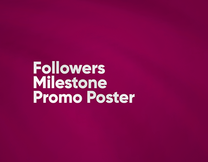 Followers Milestone - Promo Poster
