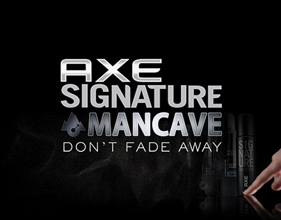 AXE SIGNATURE - MAN CAVE EVENT