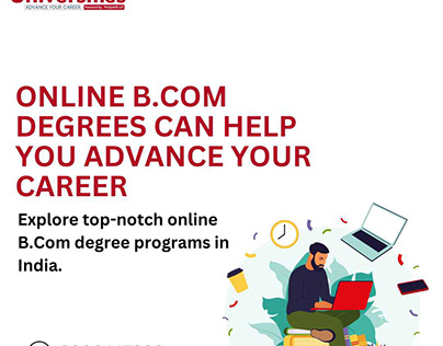 Online B.Com Degrees Can Help You Advance Your Career