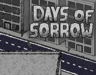 Days of Sorrow - Game Concept
