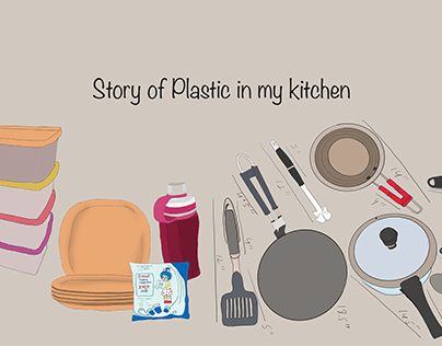 Story of Plastic in my kitchen