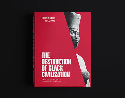The Destruction of Black Civilization
