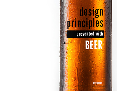 Design Principles: Presented with Beer