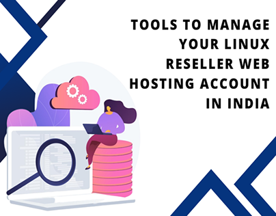 Manage Your Linux Reseller Web Hosting Account in India