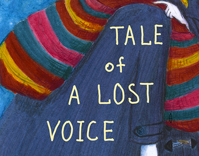 Tale of a lost voice