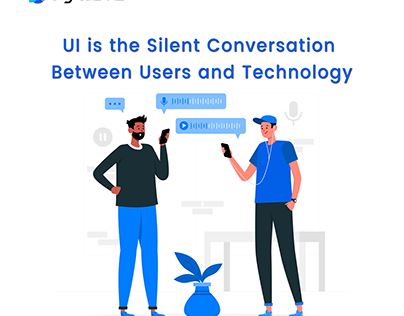 UI is the silent conversation between users