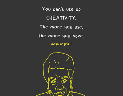 Creativity : Maya Angelou Tribute