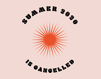 Summer 2020 is cancelled