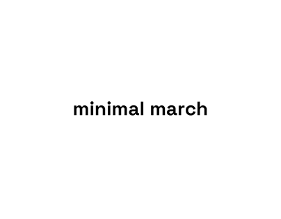 minimal march