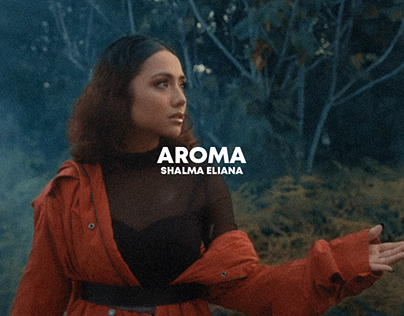 AROMA - SHALMA ELIANA | Music Video