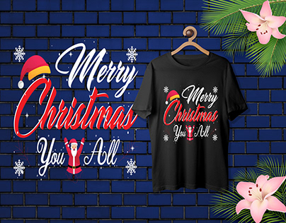 Merry Christmas You All Trendy T-Shirt Design