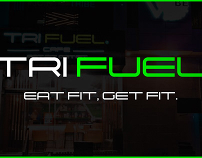 Tri Fuel (Eat Fit, Get Fit)
