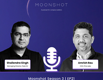 Peak XV Moonshot Podcast Shailendra Singh & Amrish Rau
