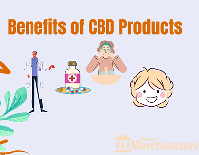 Benefits of CBD Products