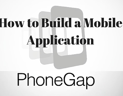 How to Build a Mobile Application: PhoneGap