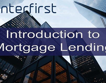 Introduction to Mortgage Lending