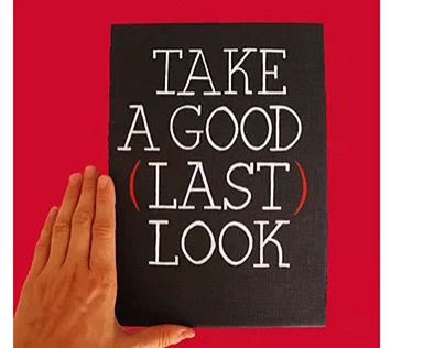 “Take a Good (Last) Look”
