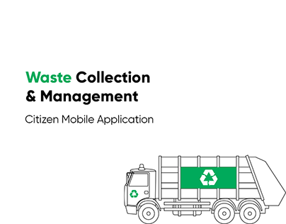 Waste Collection & Management | Mobile Application