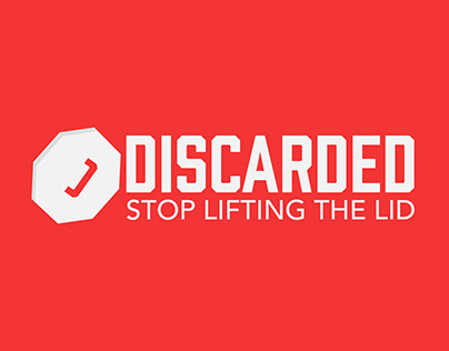 Discarded: Stop Lifting The Lid