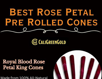 Best Rose Petal Pre Rolled Cones | CaliGreenGold