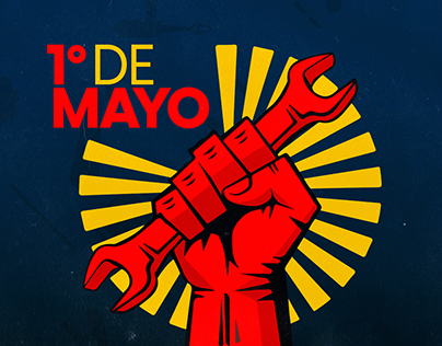 1º de Mayo - Día de los Trabajadores
