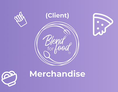 Blend for Food-Merchandise (Client)