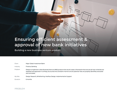 Ensuring efficient assessment of new bank initiatives