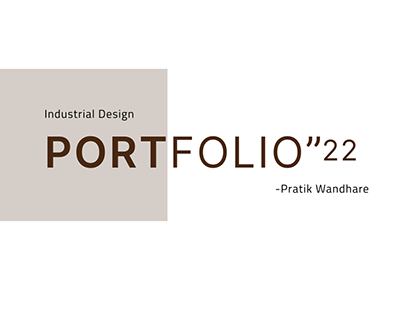 Industrial Design Portfolio 2022
