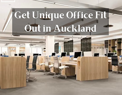 Get Unique Office Fit Out in Auckland