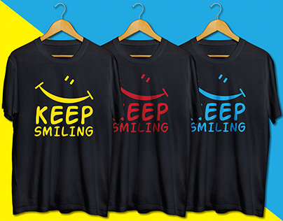 Keep smiling t-shirt design 2023