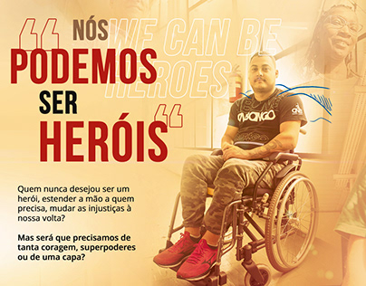 Conceito da campanha "Nós Podemos Ser Heróis"