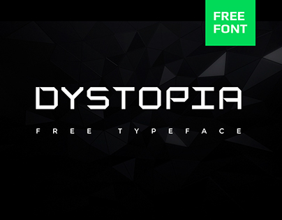 DYSTOPIA | Free Typeface