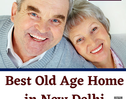 Best Old Age Home in New Delhi