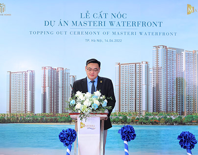Masteri Waterfront - Topping out Ceremony