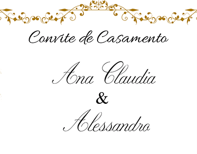 Convite de Casamento - Ana Claudia e Alesandro