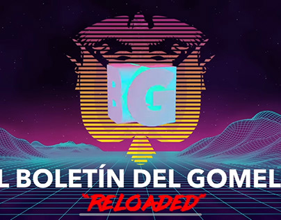 El Boletín del Gomelo Reloaded (2018)