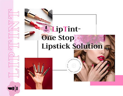 LipTint-One Stop Lipstick Solution Case Study