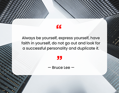 Always be yourself, express yourself..