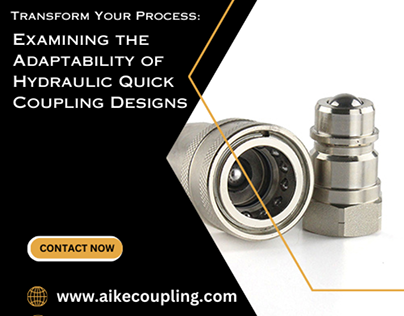 Examining the Adaptability of Hydraulic Quick Coupling