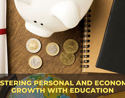 Fostering Personal and Economic Growth with Education