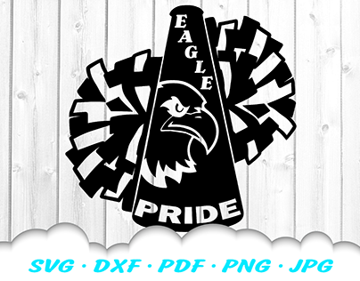 Eagle Pride Team Mascot Cheer SVG Cut Files