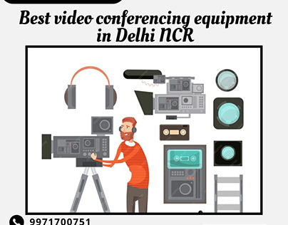 Best video conferencing equipment in Delhi NCR