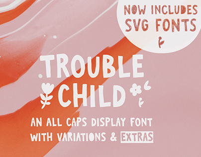 Trouble Child SVG display font