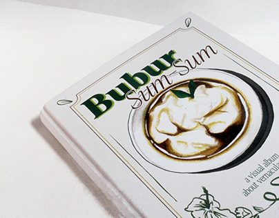 Bubur Sum-Sum: a Visual Album